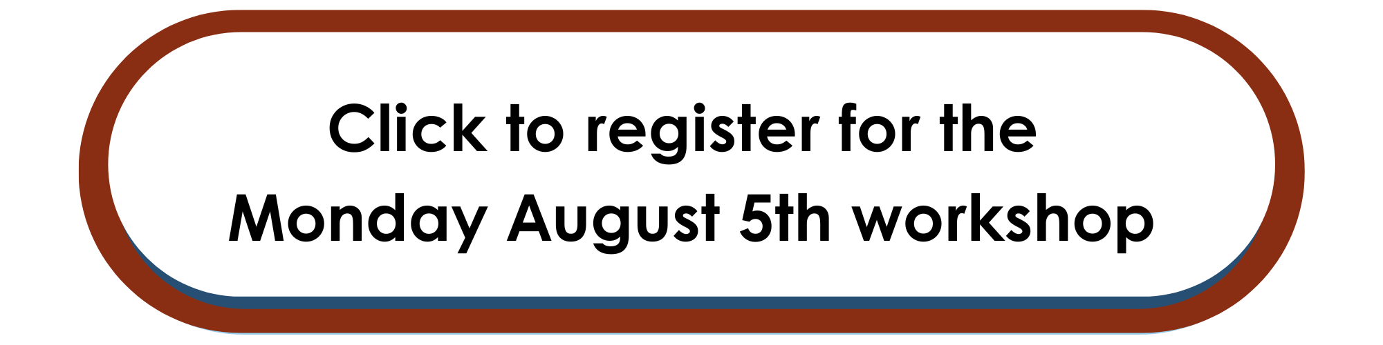 August 5, 2024 Workshop Registration Link