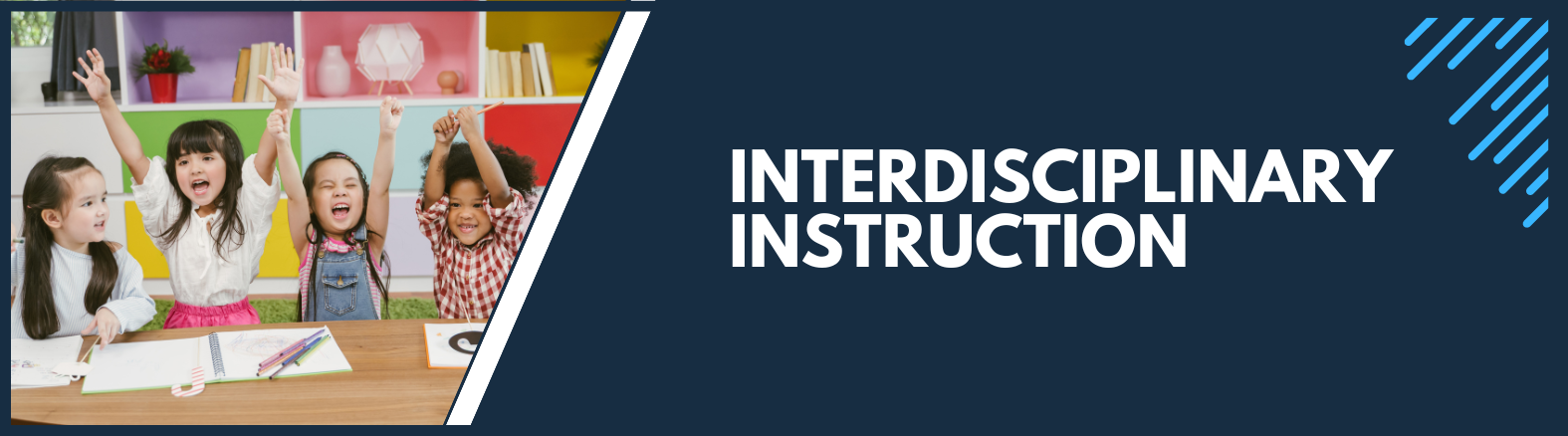 Banner with the words Interdisciplinary Instruction